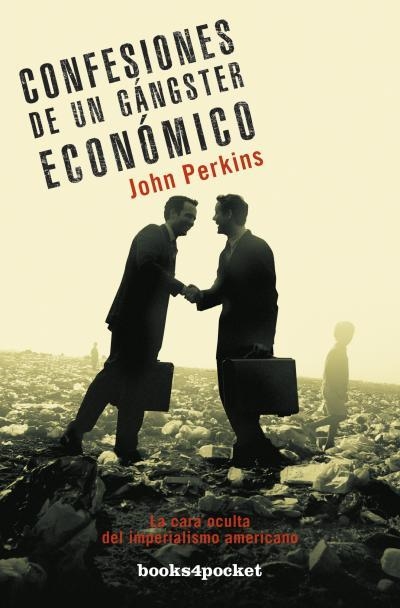 CONFESIONES DE UN GANGSTER ECONOMICO | 9788492801053 | PERKINS, JOHN | Librería Castillón - Comprar libros online Aragón, Barbastro