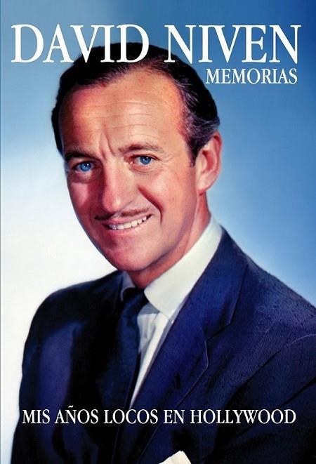 David Niven. Memorias | 9788494175404 | Niven, David | Librería Castillón - Comprar libros online Aragón, Barbastro