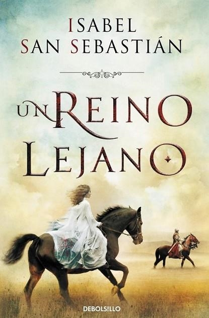 Un reino lejano | 9788490324998 | SAN SEBASTIAN, ISABEL | Librería Castillón - Comprar libros online Aragón, Barbastro