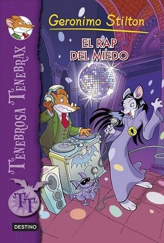 El rap del miedo - Tenebrosa Tenebrax 5 | 9788408115861 | Stilton, Geronimo Stilton | Librería Castillón - Comprar libros online Aragón, Barbastro