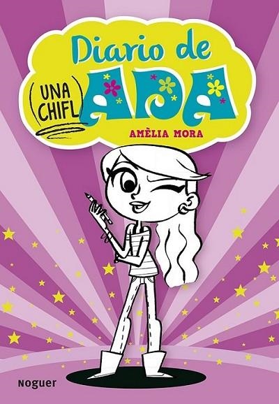 Diario de (una chifl)Ada | 9788427901551 | Mora, Amèlia | Librería Castillón - Comprar libros online Aragón, Barbastro