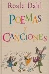 POEMAS Y CANCIONES | 9788420470917 | DAHL, ROALD | Librería Castillón - Comprar libros online Aragón, Barbastro