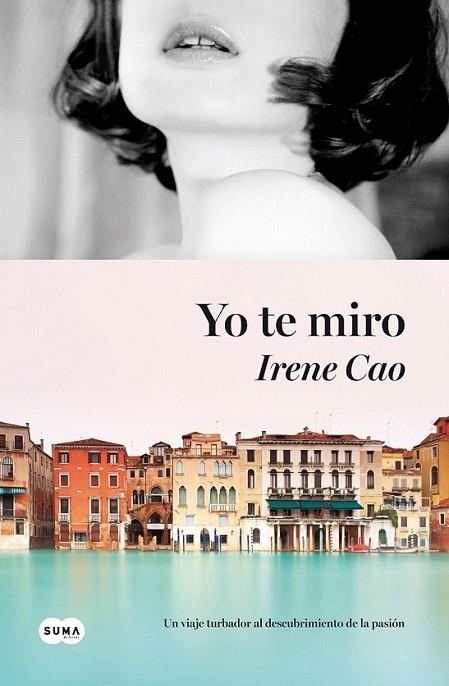 Yo te miro | 9788483655443 | Cao, Irene | Librería Castillón - Comprar libros online Aragón, Barbastro