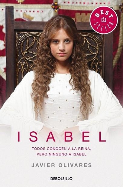 Isabel | 9788490327777 | OLIVARES, JAVIER | Librería Castillón - Comprar libros online Aragón, Barbastro