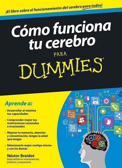 Cómo funciona tu cerebro para Dummies | 9788432901560 | Braidot, Néstor | Librería Castillón - Comprar libros online Aragón, Barbastro