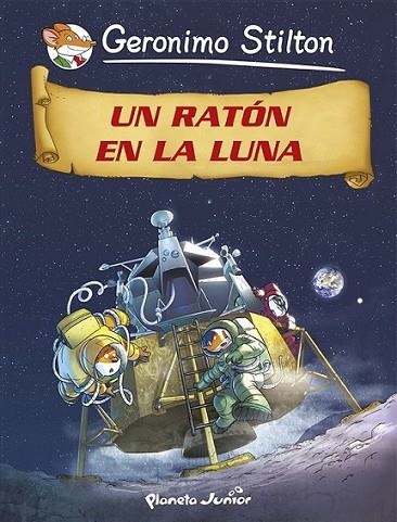 Un ratón en la Luna - Cómic Geronimo Stilton 14 | 9788408118244 | Stilton, Geronimo | Librería Castillón - Comprar libros online Aragón, Barbastro