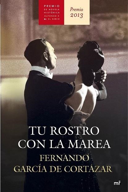 Tu rostro con la marea | 9788427040458 | García de Cortázar, Fernando | Librería Castillón - Comprar libros online Aragón, Barbastro