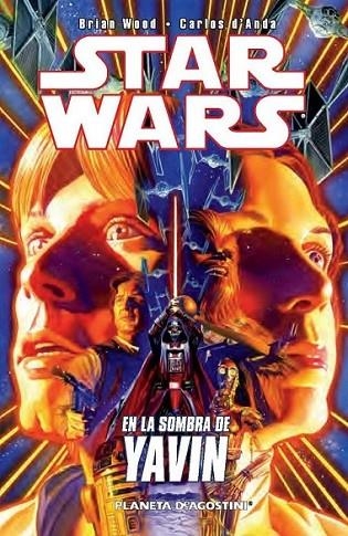 Star Wars nº 01. En la sombra de Yavin | 9788415821663 | Brian Wood | Librería Castillón - Comprar libros online Aragón, Barbastro