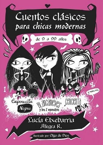 Cuentos clásicos para chicas modernas | 9788427901544 | Etxebarria, Lucía | Librería Castillón - Comprar libros online Aragón, Barbastro