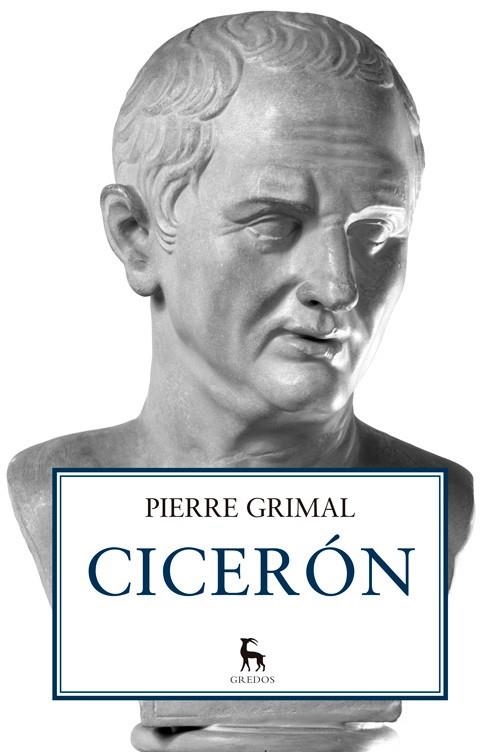 Cicerón | 9788424911133 | GRIMAL, PIERRE | Librería Castillón - Comprar libros online Aragón, Barbastro