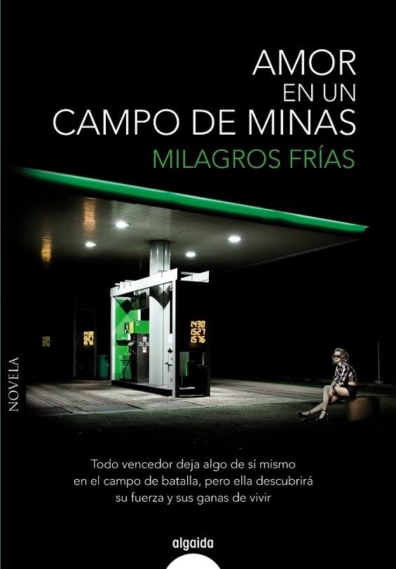 Amor en un campo de minas | 9788498779615 | Frías, Milagros | Librería Castillón - Comprar libros online Aragón, Barbastro