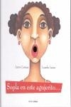 SOPLA EN ESTE AGUJERITO... | 9788492644025 | CORTIZAS, ANTÓN; LAMAS, LEANDRO | Librería Castillón - Comprar libros online Aragón, Barbastro