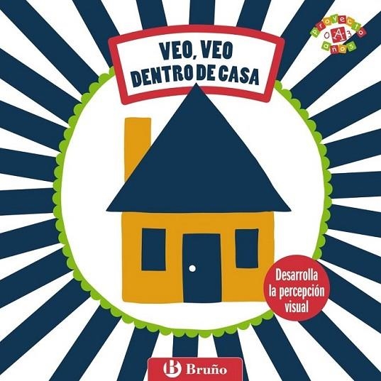 Mis primeras imágenes. Veo, veo. Dentro de casa | 9788421678336 | Verlag GmbH&Co, Coppenrath | Librería Castillón - Comprar libros online Aragón, Barbastro