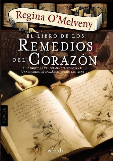 El libro de los remedios del corazón | 9788415497486 | O ' Melveny, Regina | Librería Castillón - Comprar libros online Aragón, Barbastro