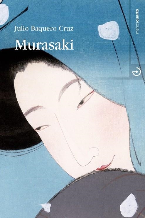 Murasaki | 9788415740001 | Baquero Cruz, Julio | Librería Castillón - Comprar libros online Aragón, Barbastro