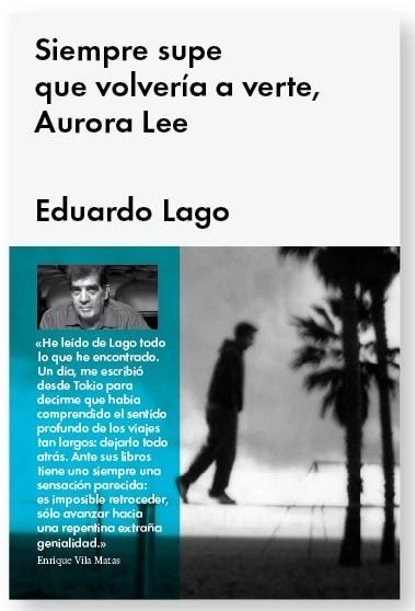 Siempre supe que volvería a verte, Aurora Lee | 9788415996002 | Lago, Eduardo | Librería Castillón - Comprar libros online Aragón, Barbastro