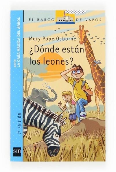 ¿DONDE ESTAN LOS LEONES? - Casa mágica del árbol 11 - BVA | 9788467563351 | Osborne, Mary Pope | Librería Castillón - Comprar libros online Aragón, Barbastro