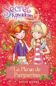 La Playa de Purpurina - Secret Kingdom 6 | 9788424644437 | Banks, Rosie | Librería Castillón - Comprar libros online Aragón, Barbastro