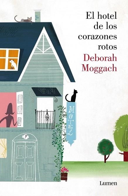 El hotel de los corazones rotos | 9788426422224 | MOGGACH, DEBORAH | Librería Castillón - Comprar libros online Aragón, Barbastro