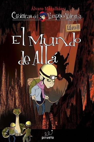 El mundo de allá - Las Crónicas del Vampiro Valentín 8 | 9788415235637 | Magalhaes, Alvaro | Librería Castillón - Comprar libros online Aragón, Barbastro