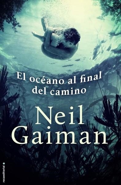 El océano al final del camino | 9788499186573 | Gaiman, Neil | Librería Castillón - Comprar libros online Aragón, Barbastro