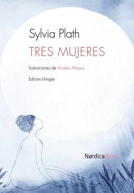 Tres mujeres | 9788415717614 | Plath, Sylvia | Librería Castillón - Comprar libros online Aragón, Barbastro