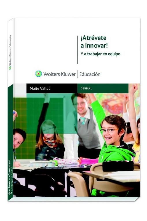 ¡Atrévete a innovar! | 9788499870847 | Vallet Regí, Maite | Librería Castillón - Comprar libros online Aragón, Barbastro