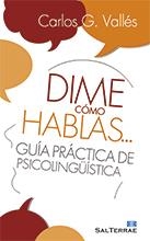 Dime cómo hablas... | 9788429320879 | González Vallés, Carlos | Librería Castillón - Comprar libros online Aragón, Barbastro