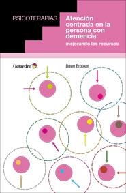 Atención centrada en la persona con demencia | 9788499214160 | Brooker, Dawn | Librería Castillón - Comprar libros online Aragón, Barbastro