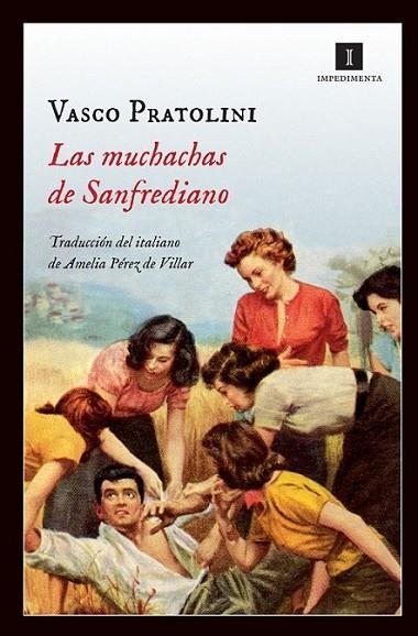 Las muchachas de Sanfrediano | 9788415578901 | Pratolini, Vasco | Librería Castillón - Comprar libros online Aragón, Barbastro