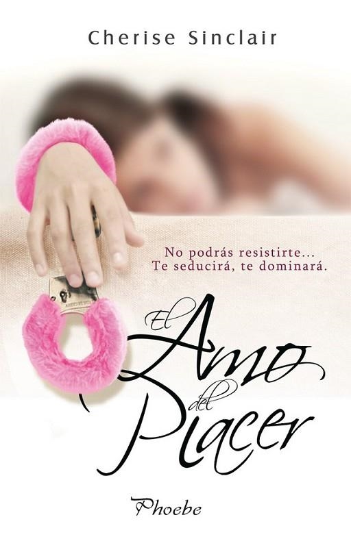 El amo del placer | 9788415433316 | Sinclair, Cherise | Librería Castillón - Comprar libros online Aragón, Barbastro