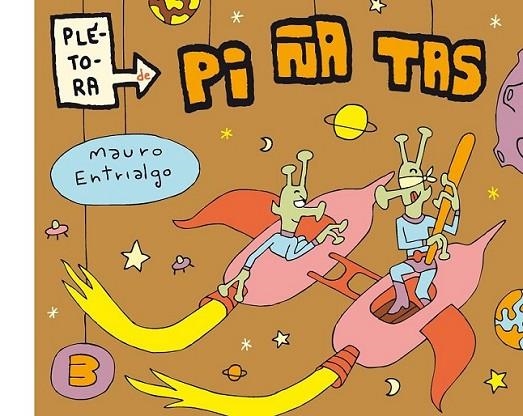 Plétora de piñatas 3 | 9788415685142 | Entrialgo, Mauro | Librería Castillón - Comprar libros online Aragón, Barbastro