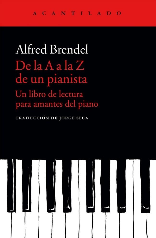 De la A a la Z de un pianista | 9788415689683 | Brendel, Alfred | Librería Castillón - Comprar libros online Aragón, Barbastro