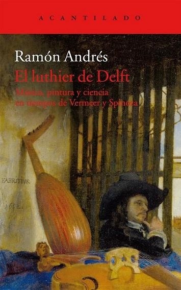 El luthier de Delft | 9788415689799 | Andrés González-Cobo, Ramón | Librería Castillón - Comprar libros online Aragón, Barbastro