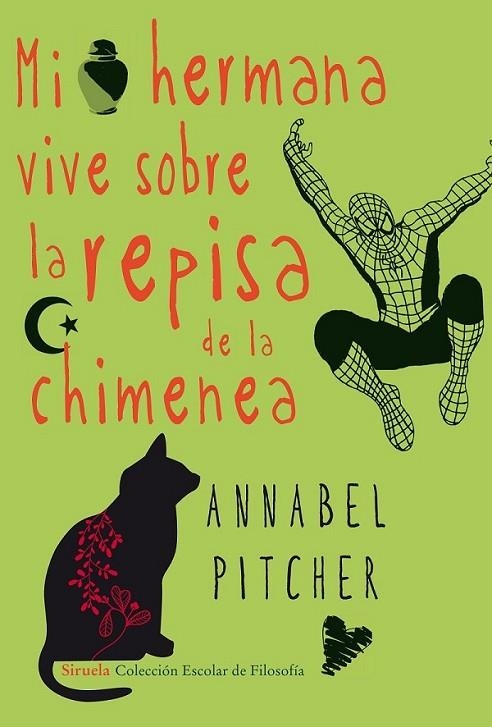 Mi hermana vive sobre la repisa de la chimenea | 9788415803393 | Pitcher, Annabel | Librería Castillón - Comprar libros online Aragón, Barbastro