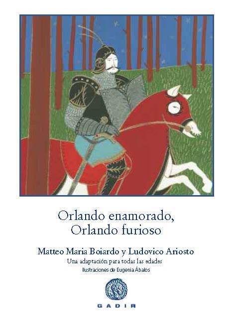 Orlando enamorado, Orlando furioso | 9788494179907 | Boiardo, Matteo Maria; Ariosto, Ludovico | Librería Castillón - Comprar libros online Aragón, Barbastro