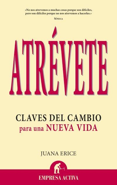 Atrévete | 9788496627819 | Erice, Juana | Librería Castillón - Comprar libros online Aragón, Barbastro