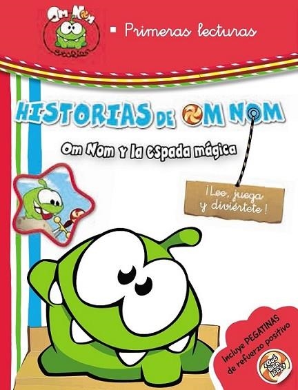 Cut the Rope. Historias de Om Nom. Om Nom y la espada mágica | 9788437200637 | Zeptolab Uk Limited | Librería Castillón - Comprar libros online Aragón, Barbastro