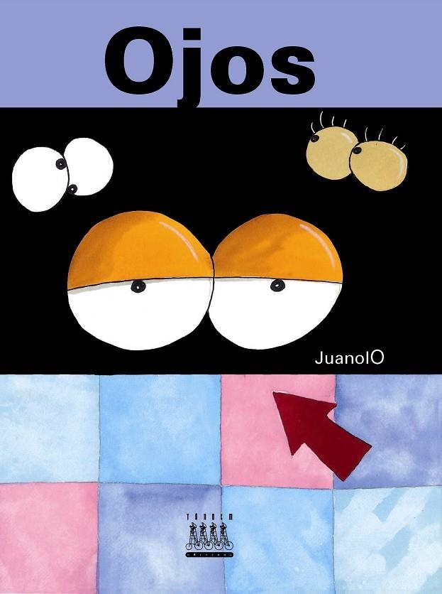 OJOS - MENUDO CUERPO | 9788481317886 | JUANOLO | Librería Castillón - Comprar libros online Aragón, Barbastro