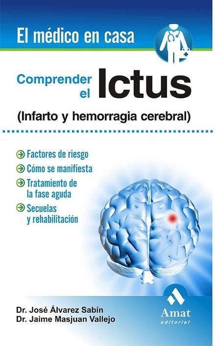 Comprender el Ictus | 9788497357012 | Alvarez Sabin, José; Masjuan Vallejo, Jaime | Librería Castillón - Comprar libros online Aragón, Barbastro