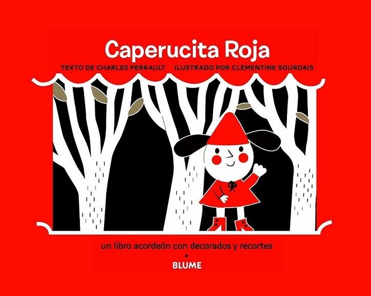 Caperucita Roja (desplegable) | 9788498017250 | Perrault, Charles; Sourdais, Clementine | Librería Castillón - Comprar libros online Aragón, Barbastro