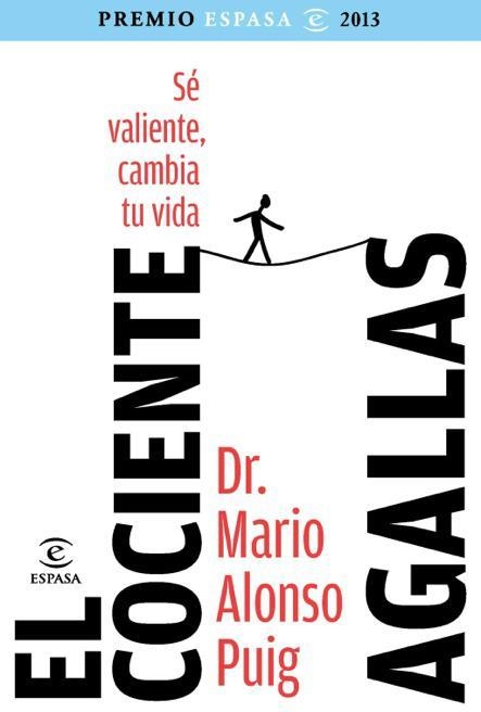 El cociente agallas | 9788467039504 | Alonso Puig, Dr. Mario | Librería Castillón - Comprar libros online Aragón, Barbastro