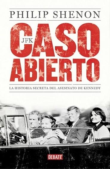 JFK : CASO ABIERTO | 9788499922904 | Philip Shenon | Librería Castillón - Comprar libros online Aragón, Barbastro