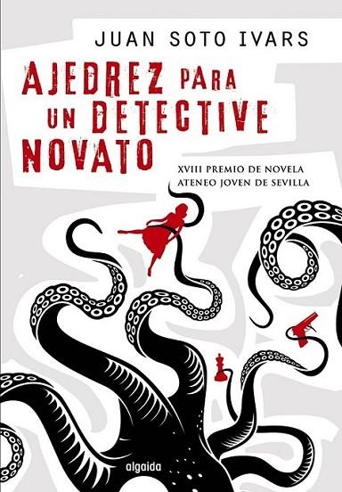 Ajedrez para un detective novato | 9788498779639 | Soto Ivars, Juan | Librería Castillón - Comprar libros online Aragón, Barbastro