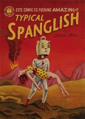 Typical Spanglish | 9788415724414 | Mora Cirujeda, Sergio | Librería Castillón - Comprar libros online Aragón, Barbastro