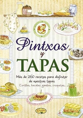 Pintxos y tapas | 9788415401209 | Todolibro, Equipo | Librería Castillón - Comprar libros online Aragón, Barbastro