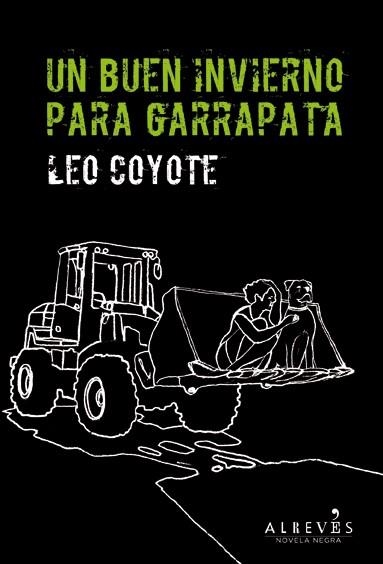 Un buen invierno para Garrapata | 9788415900283 | Coyote, Leo | Librería Castillón - Comprar libros online Aragón, Barbastro