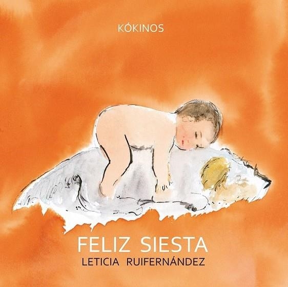 Feliz siesta | 9788494105456 | Ruifernández Nogués, Leticia | Librería Castillón - Comprar libros online Aragón, Barbastro