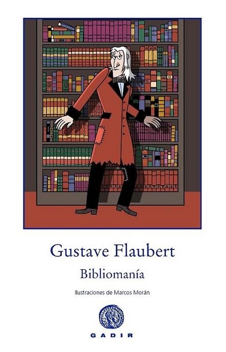 Bibliomanía | 9788494179952 | Flaubert, Gustave | Librería Castillón - Comprar libros online Aragón, Barbastro