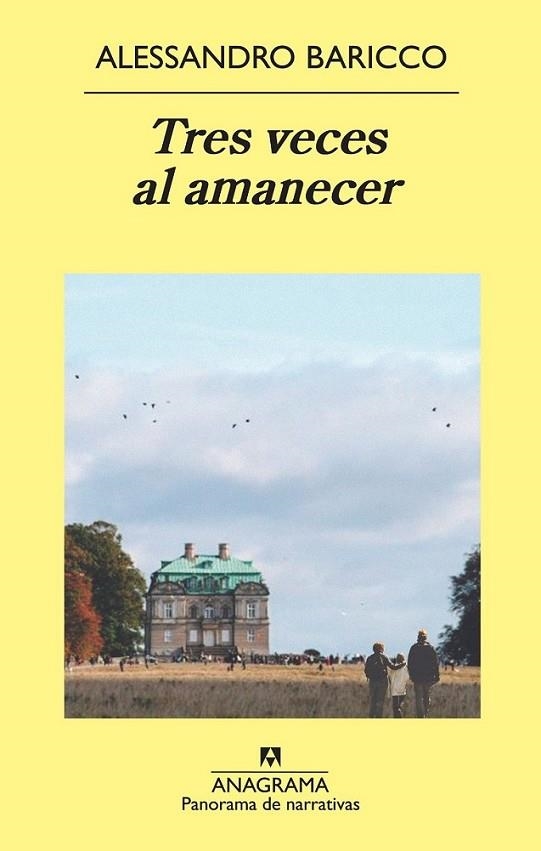 Tres veces al amanecer | 9788433978790 | Baricco, Alessandro | Librería Castillón - Comprar libros online Aragón, Barbastro